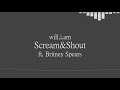will.i.am - Scream & Shout ft. Britney Spears【重低音強化】