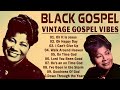 50 TIMELESS GOSPEL HITS - BEST OLD SCHOOL GOSPEL MUSIC ALL TIME - VINTAGE GOSPEL VIBES