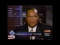 Farrakhan on Donahue Face To Face 2002