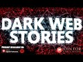 3 True Disturbing Dark Web Stories | Vol 3