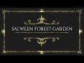SALWEEN FOREST GARDEN