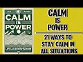 Calm Is Power: 21 Ways to Stay Calm in All Situations (Audiobook)