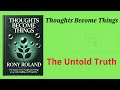 Thoughts Become Things: The Untold Truth (Audio-Book)