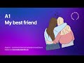 My best friend | English listening | Beginner | A1