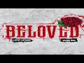 BELOVED - LUCKY LUCIANO & YOUNG BRO