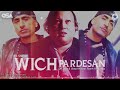 Wich Pardesan I Dr  Zeus & Nusrat Fateh Ali Khan Ft.  Shortie | complete version| OSA Worldwide