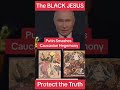 Putin proclaims Black Jesus