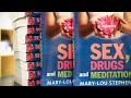 Sex, Drugs and Meditation (Magic)