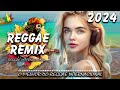 REGGAE DO MARANHÃO 2024 ♫ Novo E Melhor Remix De Reggae ♫ REGGAE INTERNACIONAL 2024