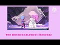 Steven Universe: The Answer (Slowed + Reverb)