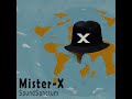 SoundSanctum - Mister X