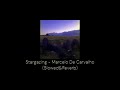 Stargazing  - Marcelo De Carvalho (Slowed&Reverb)