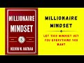 Millionaire Mindset: Let This Mindset Get You Everything You Want (Audiobook)