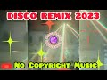 Disco Remix2023/No Copyright  /Disco Mix  #erlinda60mixvlog #rememberusthisway #remixdiscomusic