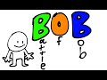 Battle Of Bob Intro