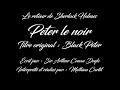 Livre audio vivant🎧 Peter le noir 🎧 Sherlock Holmes