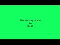 The Memory of You by Swif7! (sped up) 🩵💚