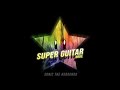 Super Guitar Bros (Full Album)