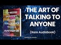 The Art of Talking to Anyone (Rare Audiobook)