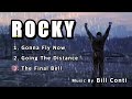 Rocky OST - Gonna Fly Now, Going The Distance, The Final Bell