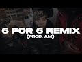 CENTRAL CEE - 6 FOR 6 REMIX (prod. @am)