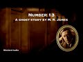 Number 13 | A Ghost Story by M. R. James | A Bitesized Audiobook