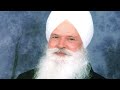 Vakil Sahib Ji satsang - Swaas swaas simro gobind | वकील साहिब जी सतसंग - स्वास स्वास सिमरो गोबिंद