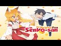 Senko San review [or what my thoughts was]