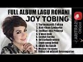 JOY TOBING Full Album Lagu Rohani