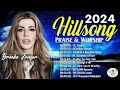 Praise And Worship Songs Collection Of Hillsong Worship - Greatest Christian Praise Songs Ever 2024