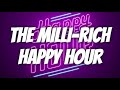 Milli-Rich Happy Hour | Apple & IOS Vs. Samsung & Android