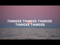 Imagine Dragons - Thunder (Lyrics)