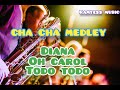 Live Band_ Diana/Oh Carol/ Todo Todo_cha cha medley