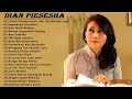 Dian Piesesha Full Album