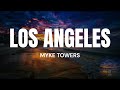 LOS ANGELES MYKE TOWERS