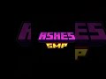 Come join me on the Ashes SMP