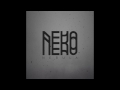 Neko Nebula - Let you go