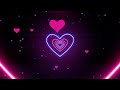 Neon Hearts Background Video Effects Vj Loop with No Copyright | 1 hr