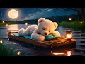 Calming Baby Lullaby ♫⋆｡♪ Super Relaxing Baby Sleep Music ₊˚♬ ﾟ.