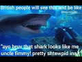 British Shark meme