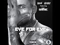 Ben Ghaxi Eye for Eye featuring THE GAME