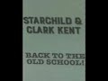 (CLASSIC)🥇Starchild & Clark Kent - Back To The Old School (1990) NYC, NY sides A&B
