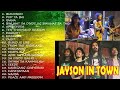 JAYSON IN TOWN Reggae Playlist