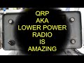 Another story about low power HAM Radio as heard on 40 meters in a QSO.