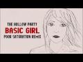 The Hollow Party - Basic Girl (Poor Saturation Remix)