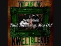 Talib Kweli feat. Mos Def - Definition