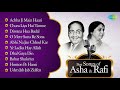 Best Of Asha & Mohd Rafi | Asha Mohd Rafi Duet songs | Old Hindi Songs | Jukebox