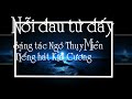 Nỗi Đau Từ Đấy - Sáng tác Ngô Thụy Miên -  Tiếng hát Kim Cương