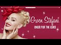 Gwen Stefani - Cheer For The Elves (Audio)