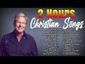 Top 100 Latest Worship Songs Of Don Moen Collection 2024 - Popular Don Moen Praise And Worship Songs